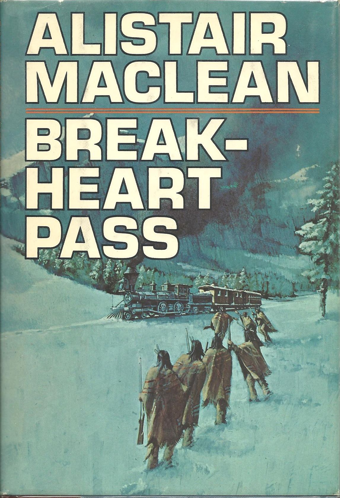 Breakheart Pass - US first edition Breakheart Pass - US first edition