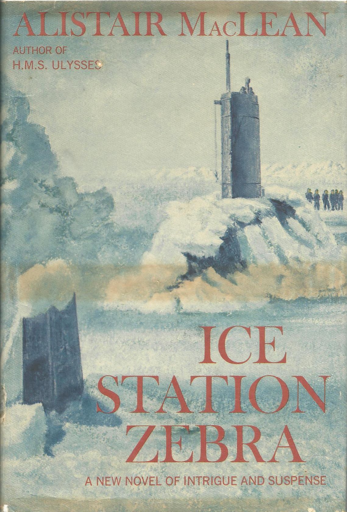 Ice Station Zebra - US first edition Ice Station Zebra - US first edition